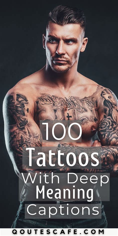 100 Tattoos With Deep Meaning Captions To Express Your Story Amp Soul