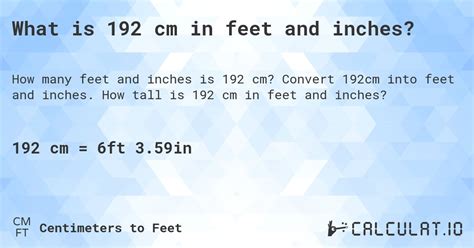 192cm to Feet Conversion: Accurate Answer!