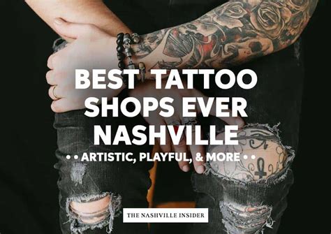 3 Best Tattoo Shops In Nashville Tn Expert Recommendations