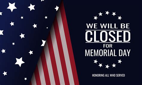 Closed for Memorial Day 2024 Sign Guide