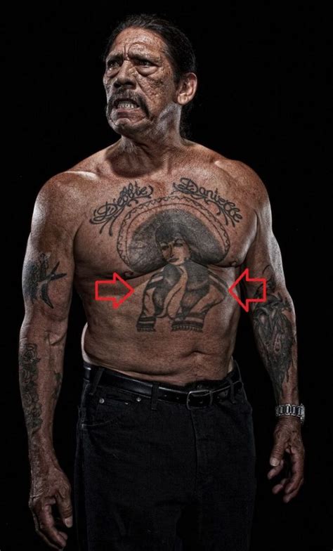 Danny Trejo Tattoo Meaning Danny Trejo Tattoo Meaning