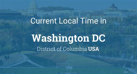 Discover the Exact DC Time Zone for Your Next Trip