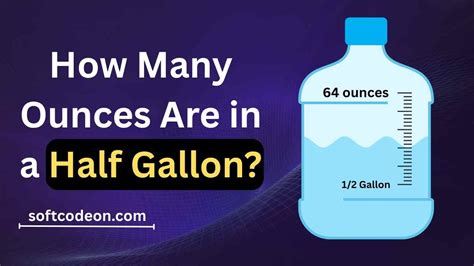 Half Gallon to Ounces: Precise Conversion Explained