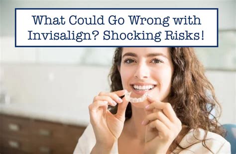 Uncovering Invisalign Treatment Risks: What You Should Know