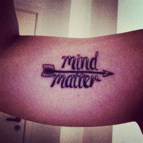 Mind Over Matter Tattoo To Represent Me Getting Better And That I Have