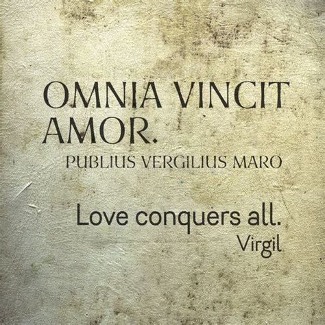 Omnia Vincit Amor Love Conquers All Latin Phrase Virgil Poet Text