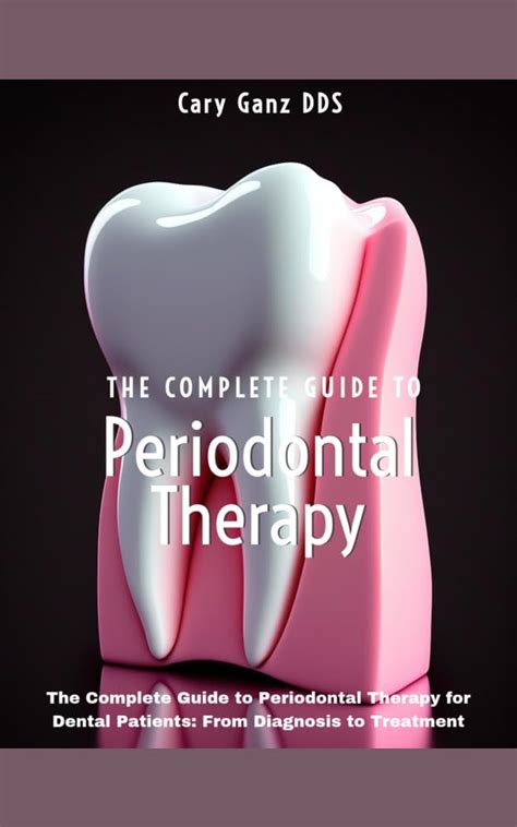 Periodontal Treatment Complete Guide Uncovered: Your Ultimate Healing Path