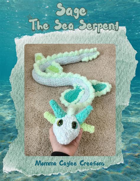 Sage The Sea Serpent A Crochet Pattern Etsy