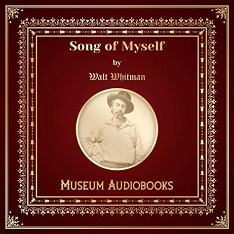 Song of Myself Whitman: Modern Revelations Explored