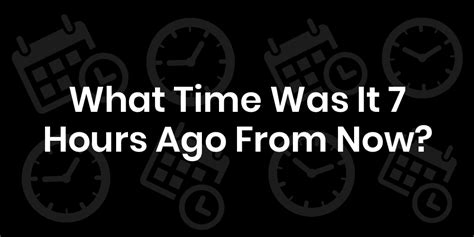 7 Hours Ago: Precise Time Discovery
