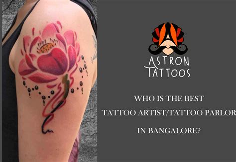 Who Is The Best Tattoo Artist Tattoo Parlor In Bangalore Astron