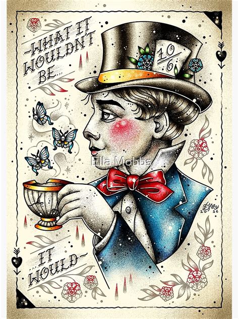 Would Not Be Mad Hatter Alice In Wonderland Cute Traditional Tattoo Flash Poster For Sale By Ellamobbs Redbubble